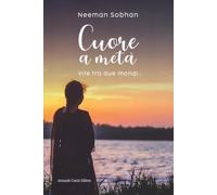 Cuore metà. Vite tra due mondi