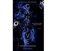 Cuore prigioniero. Captive. Vol. 1