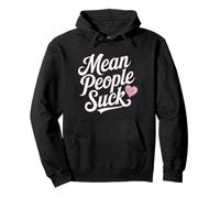 Cuore Rosa Catturare Persone Citazioni Mean People Succhiare Significato Felpa con Cappuccio