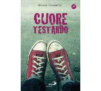Cuore testardo