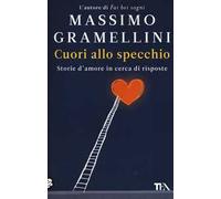 Cuori allo specchio. Storie d'amore in cerca di risposte