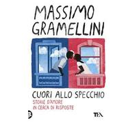 Cuori allo specchio. Storie d'amore in cerca di risposte