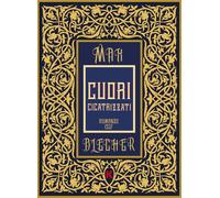Cuori cicatrizzati - Blecher Max