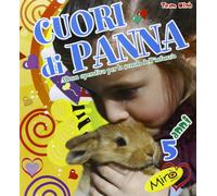 Cuori di panna. Da 5 anni. Per la Scuola materna