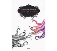 Cuori di seppia - De Matteis Filippo