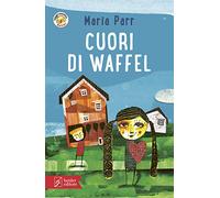 Cuori di waffel. Con app Leggieascolta Beisler