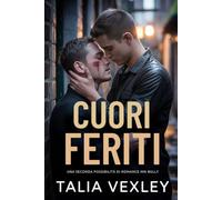 CUORI FERITI: UNA SECONDA POSSIBILITÀ DI ROMANCE MM BULLY