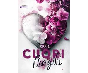 Cuori fragili. Vol. 1