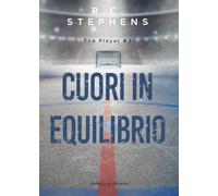 Cuori in equilibrio: Vol. 3