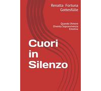 Cuori in Silenzio: Quando l’Amore Diventa Sopravvivenza Emotiva
