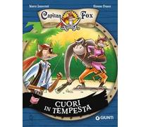Cuori in tempesta. Capitan Fox. Vol. 6