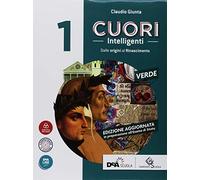 Cuori intelligenti. Con Modelli di scrittura e Antologia Divina Commedia. Ediz. verde. Per le Scuole superiori. Con ebook. Con espansione online (Vol. 1)