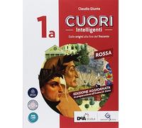 Cuori intelligenti. Con Modelli di scrittura. Ediz. rossa. Per le Scuole superiori. Con ebook. Con espansione online (Vol. 1A-1B)