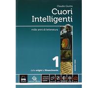 Cuori intelligenti. Con Modelli di scrittura. Ediz. verde. Per le Scuole superiori. Con e-book. Con espansione online (Vol. 1)