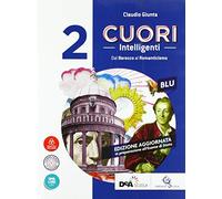 Cuori intelligenti. Ediz. blu. Per le Scuole superiori. Con ebook. Con espansione online (Vol. 2)