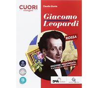 Cuori intelligenti. Ediz. rossa. Con Volume Leopardi. Per le Scuole superiori. Con ebook. Con espansione online
