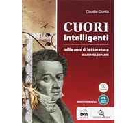 Cuori intelligenti. Mille anni di letteratura. Ediz. rossa. Leopardi-Modelli di scrittura-Esame di Stato. Per le Scuole superiori. Con e-book. Con espansione online