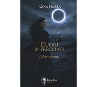 Cuori intrecciati: I due mondi