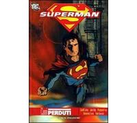 Cuori perduti. Superman