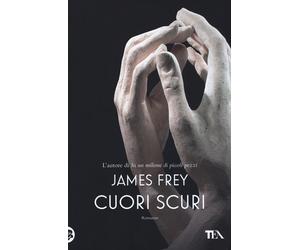 Cuori scuri - Frey James