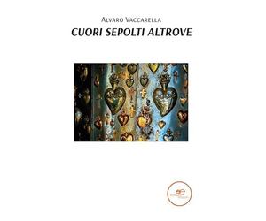 Cuori sepolti altrove