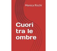 Cuori tra le ombre