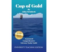 Cup of Gold: Heritage Revival Edition: Annotated