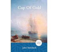 Cup of Gold (Large Print)
