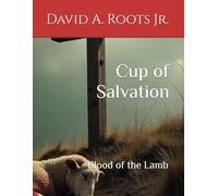 Cup of Salvation: Blood of the Lamb