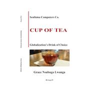 CUP OF TEA: Globalization’s Drink of Choice