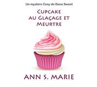 Cupcake au Glaçage et Meurtre