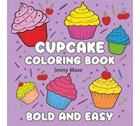 Cupcake Coloring Book: Bold and Easy