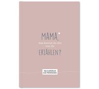 Cupcakes & Kiss Mama, was kannst du mir von dir erzählen?: Da (Copertina rigida)