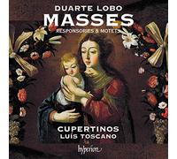 Cupertinos/ Luis Toscano - Lobo: Masses Responsories & Motets