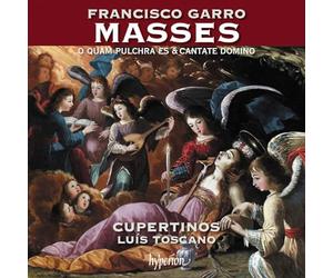 Cupertinos Lus Toscano - Garro: Missa O quam pulchra es & Cantate Domino