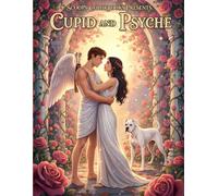 Cupid And Psyche: A Coloring Storybook