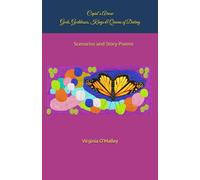 Cupid’s Arrow - Gods, Goddesses, Kings and Queens of Dating: Scenarios and Story-Poems