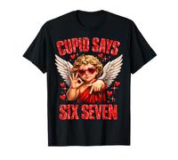 Cupido Dice 67 per Bambini, Donne, Uomini, Ragazzi, Ragazze, San Valentino Maglietta