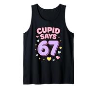 Cupido Dice 67 Sei Sette Meme di San Valentino Uomini Donne Bambini Canotta