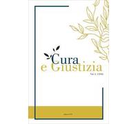 Cura e giustizia (2026). Vol. 1