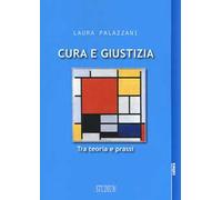 Cura e giustizia. Tra teoria e prassi