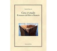 Cura et studio. Il restauro del libro a Bisanzio. Ediz. greca e italiana