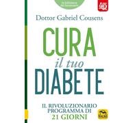 Cura il tuo diabete 4D - LIBRO Il rivoluzionario programma di 21 giorni