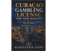Curaçao Gambling License: The New Reality: Avoid Outdated Advice, Weak Applications, and Costly Mistakes