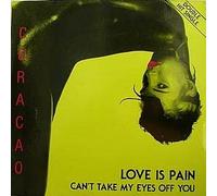 Curacao - Love is pain (Special Rambo Mix, 5:15min./Radio Version, 1988, plus 'Can't take my eyes off you [Free Radio Mix]') / Vinyl Maxi Single [Vinyl 12'']