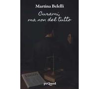 Curami, ma non del tutto