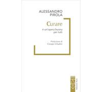 Curare è un'opera buona per tutti