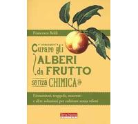 Curare gli alberi da frutto senza chimica