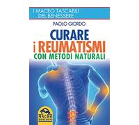 Curare i reumatismi con metodi naturali