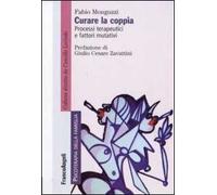 Curare la coppia. Processi terapeutici e fattori mutativi